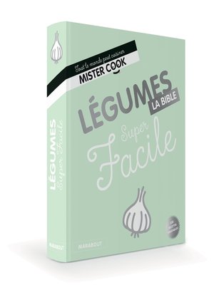 cover image of Super Facile Légumes--La bible